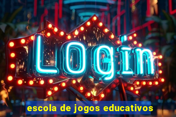 escola de jogos educativos